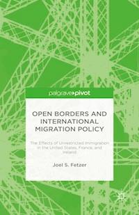 Open Borders and International Migration Policy - J. Fetzer - E-Book