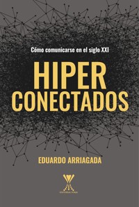 Hiperconectados - Eduardo Arriagada - E-Book