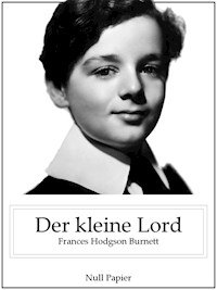 Der kleine Lord - Frances Hodgson Burnett - E-Book