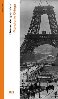 Guerra de guerrillas - Marxitania Ortega - E-Book