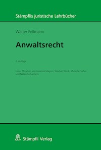 Anwaltsrecht - Walter Fellmann - E-Book