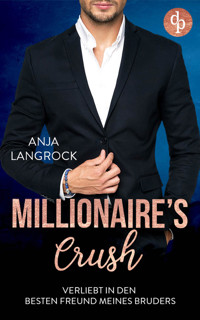 Verliebt in den besten Freund meines Bruders - Anja Langrock - E-Book