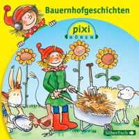 Pixi Hören: Bauernhofgeschichten - Anne-Marie Frisque - Hörbuch