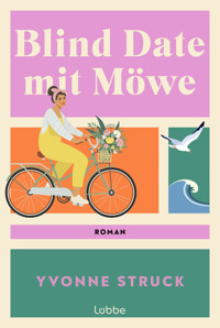 Blind Date mit Möwe - Yvonne Struck - E-Book