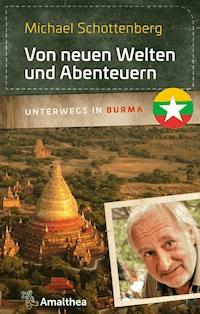 Von neuen Welten und Abenteuern - Michael Schottenberg - E-Book