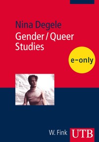 Gender / Queer Studies - Nina Degele - E-Book