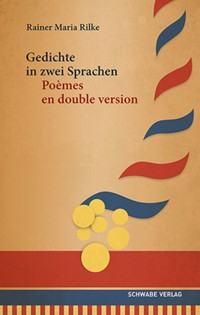 Gedichte in zwei Sprachen / Poèmes en double version - Rainer Maria Rilke - E-Book