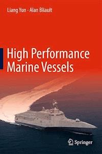 High Performance Marine Vessels - Liang Yun - E-Book