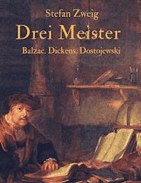 Drei Meister - Zweig Stefan - E-Book