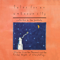 Tales for an Unknown City (Unabridged) - Dan Yashinsky - Hörbuch