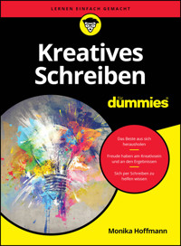 Kreatives Schreiben für Dummies - Monika Hoffmann - E-Book