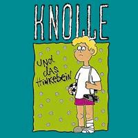 02: Knolle und das Hinkebein - Gertrud Schmalenbach - Hörbuch