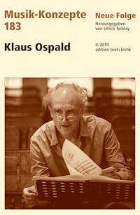 MUSIK-KONZEPTE 183 : Klaus Ospald -  - E-Book