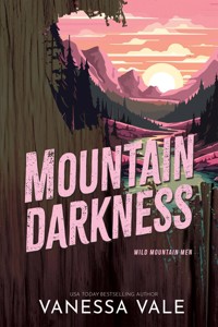 Mountain Darkness - Vanessa Vale - E-Book