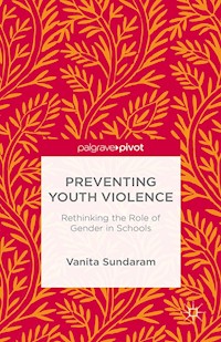 Preventing Youth Violence - V. Sundaram - E-Book