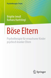 Böse Eltern - Brigitte Jenull - E-Book
