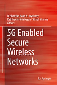 5G Enabled Secure Wireless Networks -  - E-Book