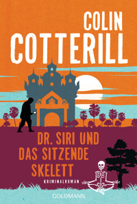 Dr. Siri und das sitzende Skelett - Colin Cotterill - E-Book