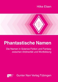 Phantastische Namen - Hilke Elsen - E-Book