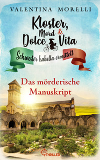 Kloster, Mord und Dolce Vita - Das mörderische Manuskript - Valentina Morelli - E-Book