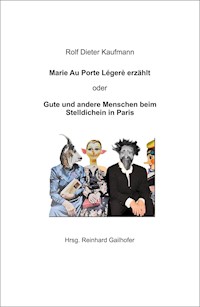 Großmutter Marie Au Porte Légère - Rolf Dieter Kaufmann - E-Book