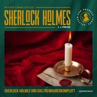 Sherlock Holmes und das Freimaurerkomplott - Sir Arthur Conan Doyle - Hörbuch