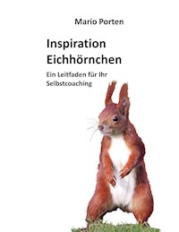 Inspiration Eichhörnchen - Mario Porten - E-Book
