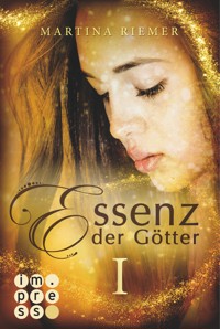 Essenz der Götter I - Martina Riemer - E-Book