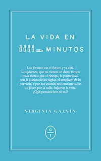 La vida en cinco minutos - Virginia Galvín - E-Book