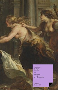 Progne y Filomena - Francisco de Rojas Zorrilla - E-Book