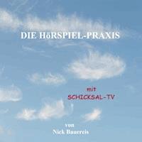 Die Hörspiel - Praxis mit Schicksal - TV -  - Hörbuch