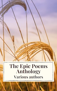 The Epic Poems Anthology : The Iliad, The Odyssey, The Aeneid, The Divine Comedy... - Homer - E-Book