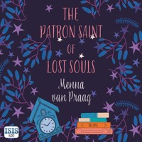 The Patron Saint of Lost Souls - Menna van Praag - Hörbuch