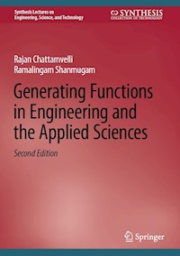 Generating Functions in Engineering and the Applied Sciences - Rajan Chattamvelli - E-Book