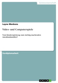 Video- und Computerspiele - Layne Menkens - E-Book