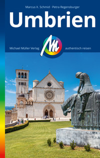 MICHAEL MÜLLER REISEFÜHRER Umbrien - Marcus X. Schmid - E-Book