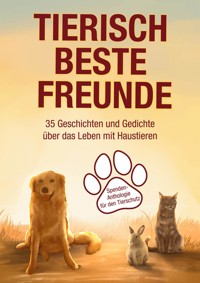 Tierisch beste Freunde - Annika Steinke - E-Book
