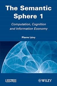 The Semantic Sphere 1 - Pierre Lévy - E-Book