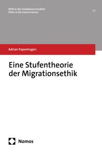 Eine Stufentheorie der Migrationsethik - Adrian Papenhagen - E-Book