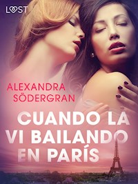 Cuando la vi bailando en París - Alexandra Södergran - E-Book