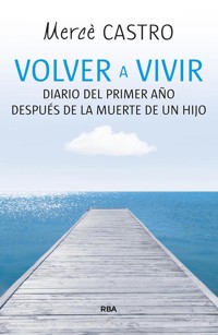 Volver a vivir - Mercè Castro - E-Book
