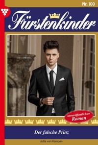 Der falsche Prinz - Jutta von Kampen - E-Book
