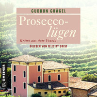 Proseccolügen - Gudrun Grägel - Hörbuch