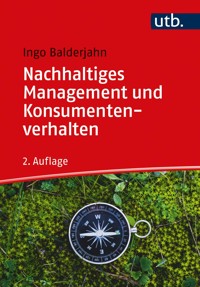 Nachhaltiges Management und Konsumentenverhalten - Ingo Balderjahn - E-Book