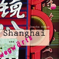 Shanghai - Joscha Remus - Hörbuch
