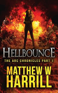 Hellbounce - Matthew W. Harrill - kostenlos E-Book