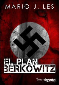 El plan Bérkowitz - Mario J. Les - E-Book