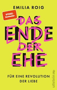 Das Ende der Ehe - Emilia Roig - E-Book