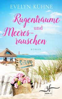 Rügenträume und Meeresrauschen - Evelyn Kühne - E-Book