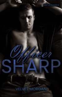 Officer Sharp - Velvet Morgan - E-Book